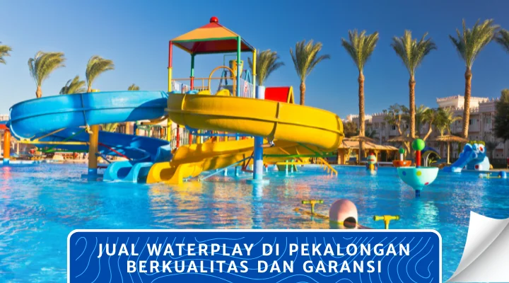 Jual Waterplay di Pekalongan Berkualitas dan Garansi